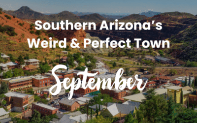 This Month in Bisbee, Arizona: September
