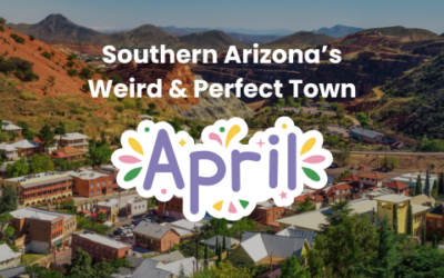 This Month in Bisbee: April