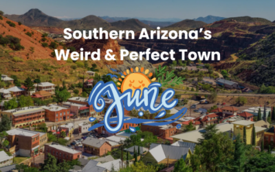 This Month in Bisbee: June
