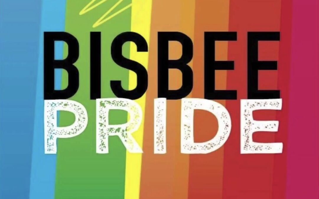 Bisbee Pride Returns June 19–21 for a Weekend of Celebration